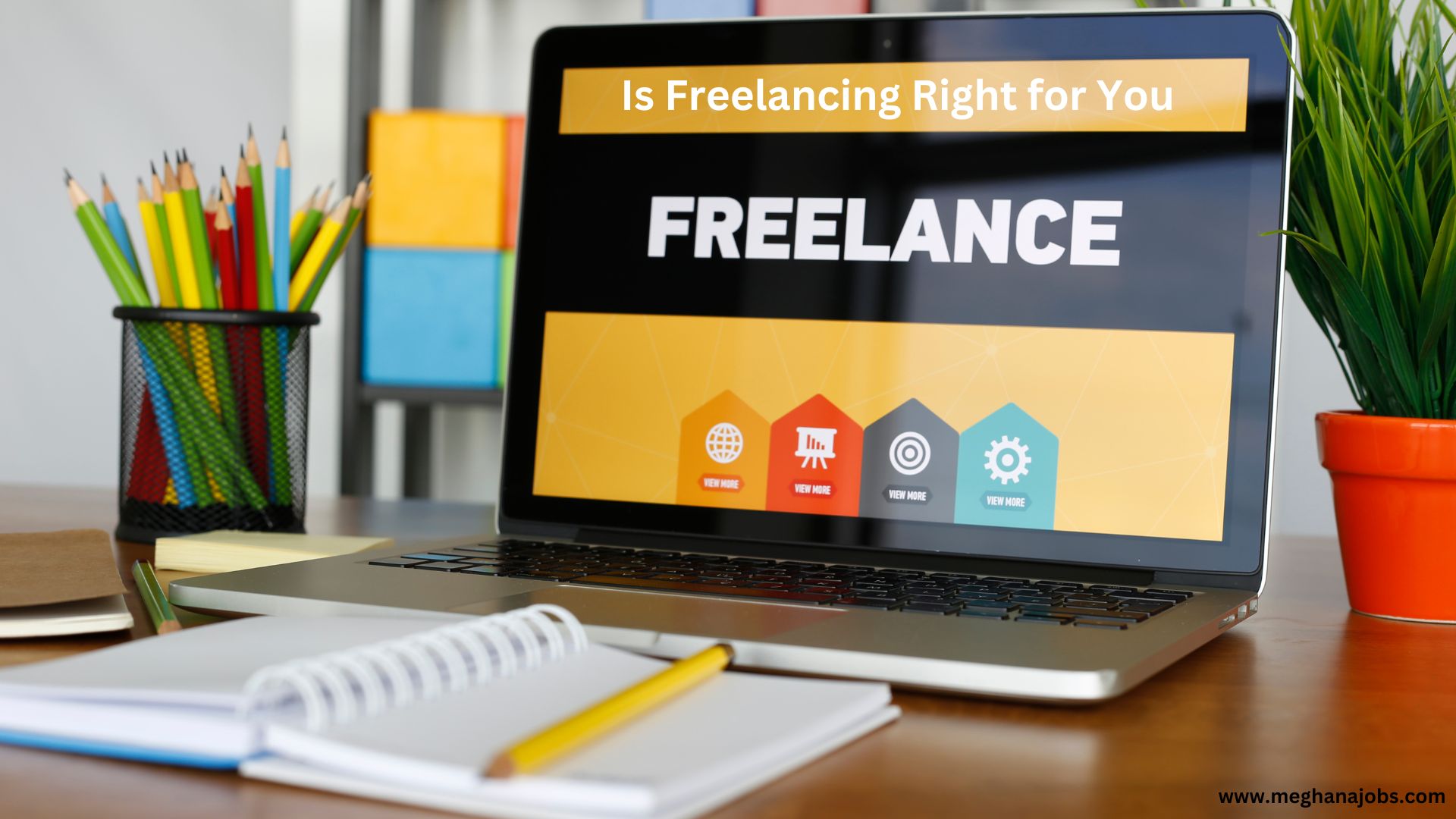 Is Freelancing Right for You